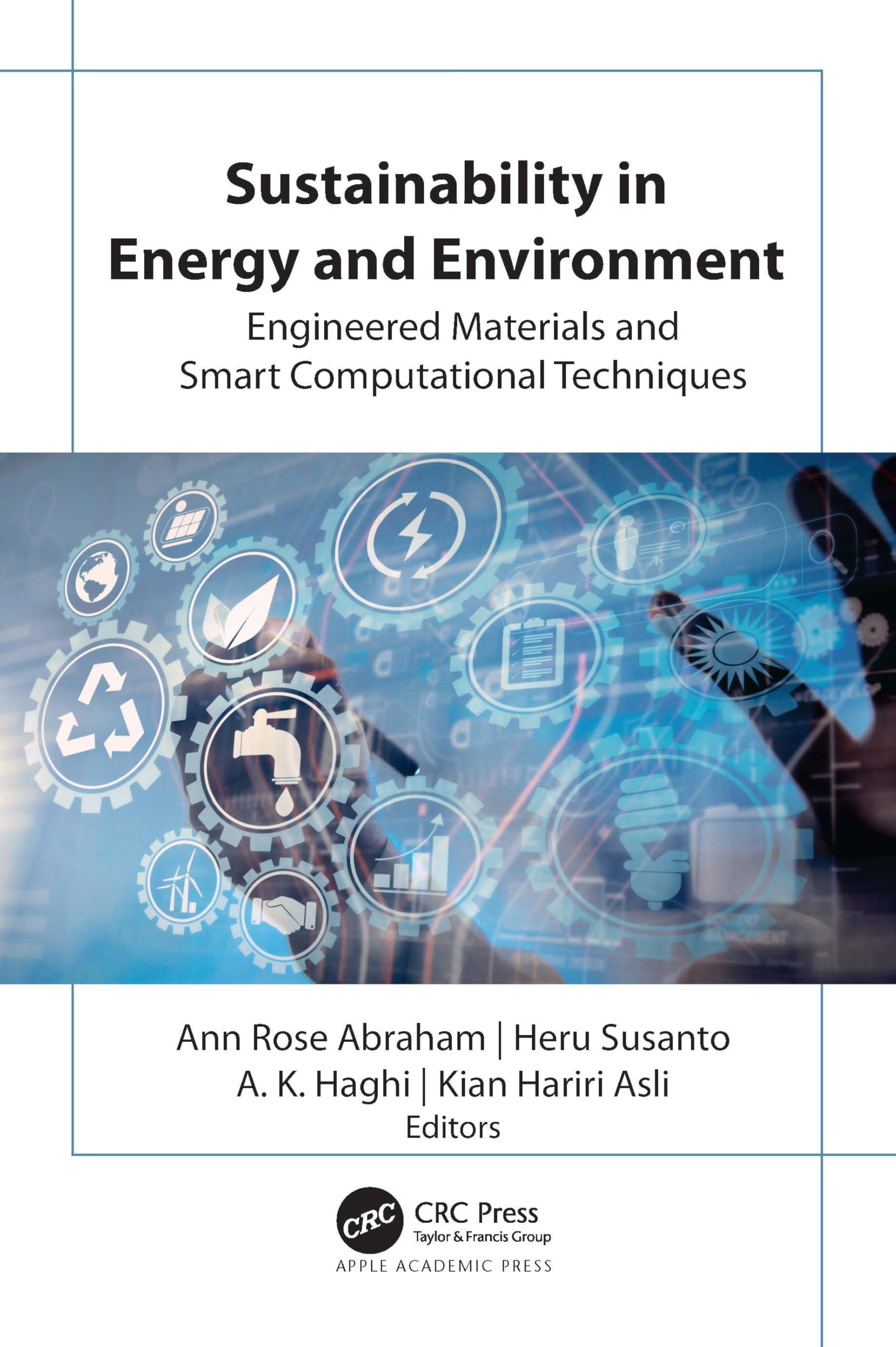 Sustainability in Energy and Environment: Engineered Materials and Smart Computational Techniques