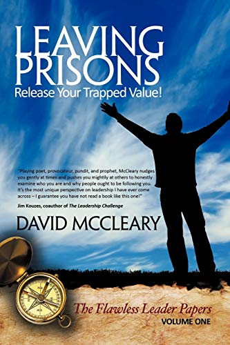 Leaving Prisons: Release Your Trapped Value!