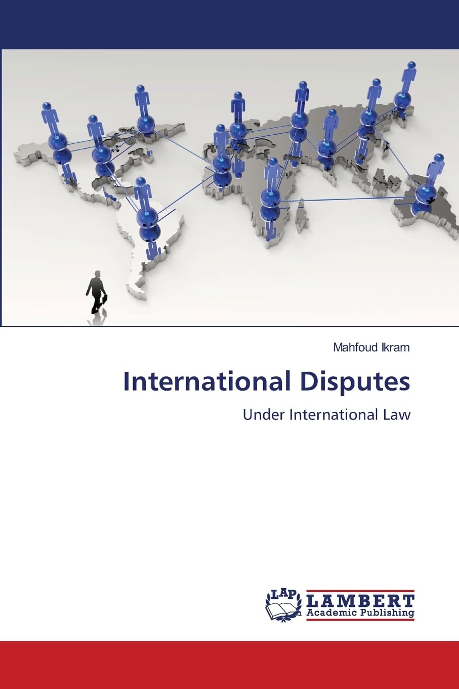 International Disputes: Under International Law