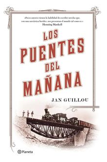 Los puentes del mañana (Planeta Internacional)