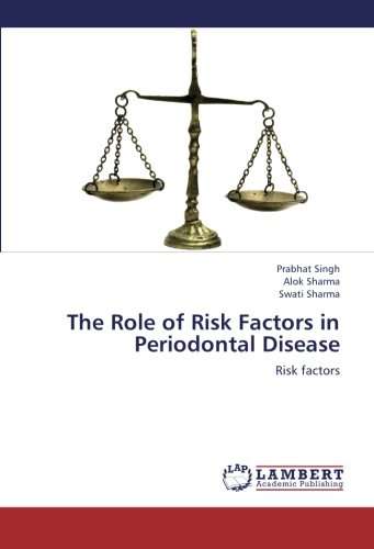 The Role of Risk Factors in Periodontal Disease: Risk factors