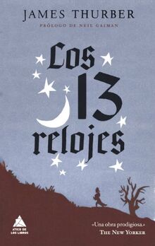 Los 13 relojes (Ático de los Libros, Band 3)