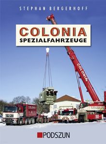 Colonia Spezialfahrzeuge von Stephan Bergerhoff | Buch | Zustand gut