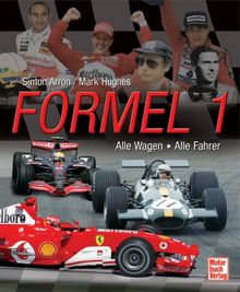 Formel 1: Alle Wagen - Alle Fahrer