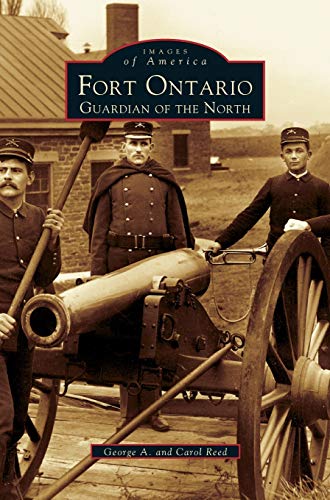 Fort Ontario: Guardian of the North