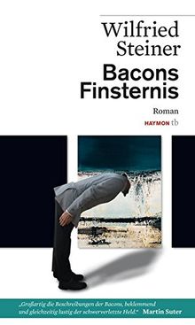 Bacons Finsternis: Roman (HAYMON TASCHENBUCH)