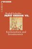 Papst Gregor VII.: Kirchenreform und Investiturstreit
