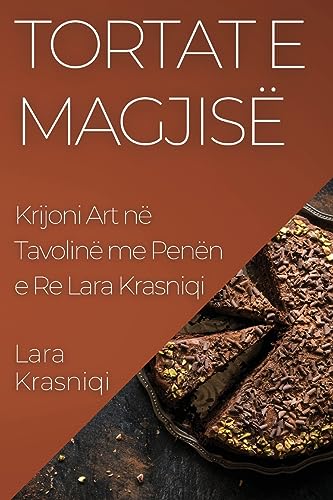 Tortat e Magjisë: Krijoni Art në Tavolinë me Penën e Re Lara Krasniqi