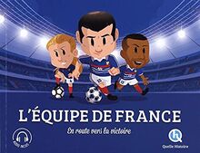 L'équipe de France : en route vers la victoire