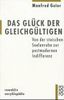 Das Glück der Gleichgültigen