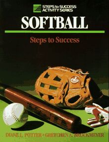 Softball (Steps to Success S.)