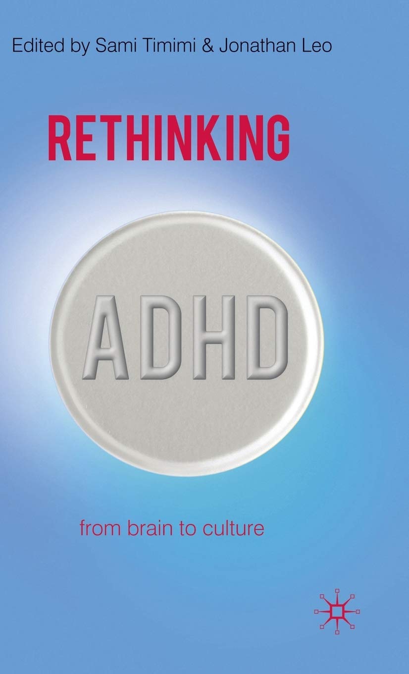 Rethinking ADHD: From Brain to Culture
