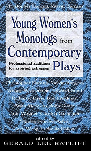 Young Women's Monologues from Contemporary Plays: Professional Auditions for Aspiring Actresses