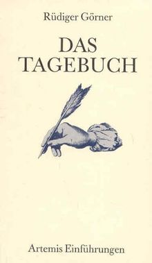 Das Tagebuch. ( Artemis Einführungen, 26)