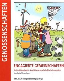 Genossenschaften - Engagierte Gemeinschaften für Unabhängigkeit, Qualität und gesellschaftliche Innovation