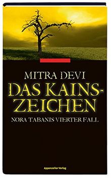 Das Kainszeichen: Nora Tabanis vierter Fall