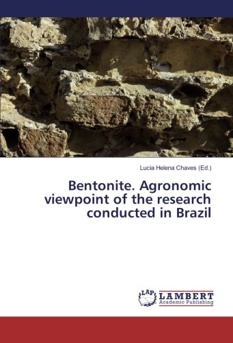 Bentonite. Agronomic viewpoint of the research conducted in Brazil