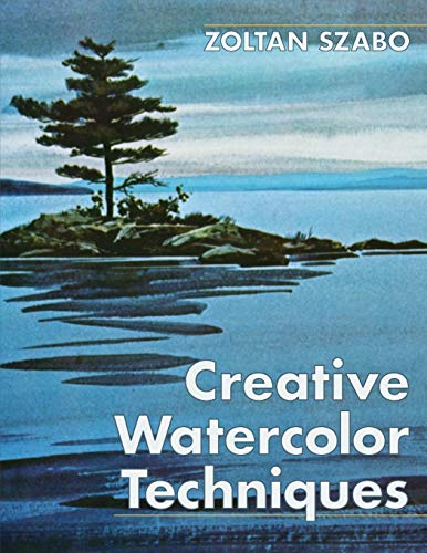 Zoltán Szabó Creative Watercolor Techniques