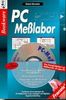 PC-Meßlabor, m. 2 CD-ROMs