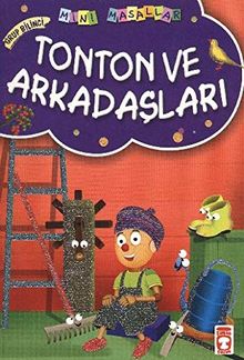 Tonton ve Arkadaslari: Mini Masallar