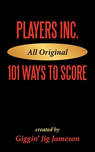 Players Inc.: 101 Ways to Score