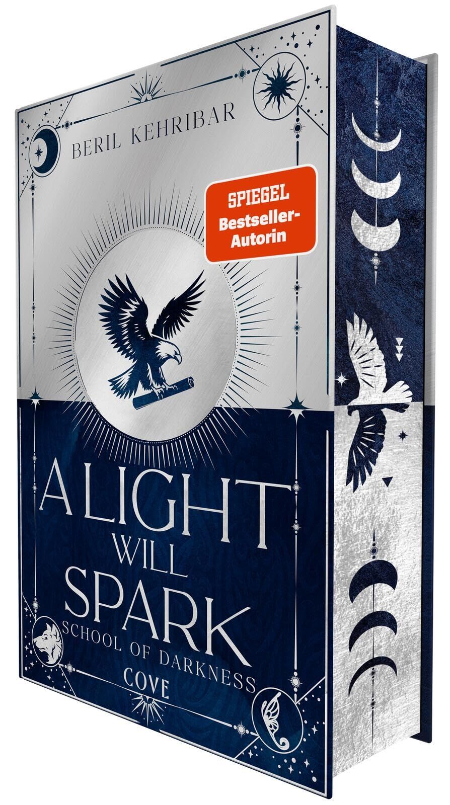 Kehribar, Beril: A Light Will Spark (School of Darkness 2)