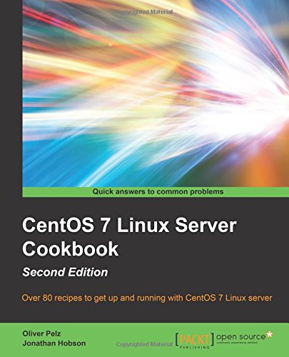 CentOS 7 Linux Server Cookbook - Second Edition