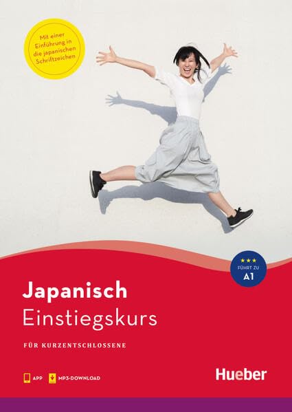 Einstiegskurs Japanisch: für Kurzentschlossene / Buch mit Audios online