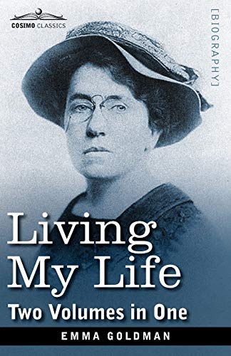 Living My Life (Two Volumes in One)