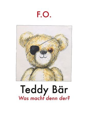 Teddy Bär: Was macht denn der?