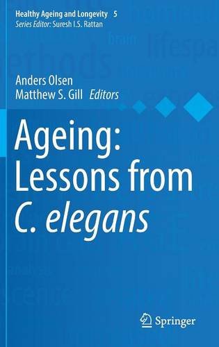 Ageing: Lessons from C. elegans (Healthy Ageing and Longevity)