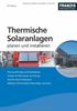 Thermische Solaranlagen professionell planen und installieren