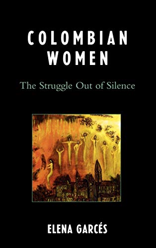 Colombian Women: The Struggle Out of Silence