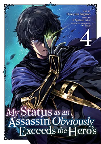 Matsuri Akai My Status As An Assassin Obviously Exceeds The Hero's (Manga) Vol. 4