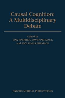 Causal Cognition: A Multidisciplinary Approach (Fyssen Foundation Symposium): A Multidisciplinary Debate (A Fyssen Foundation Symposium)