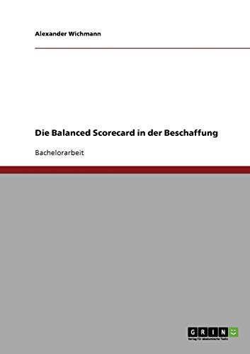 Die Balanced Scorecard in der Beschaffung