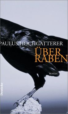 Über Raben: Roman