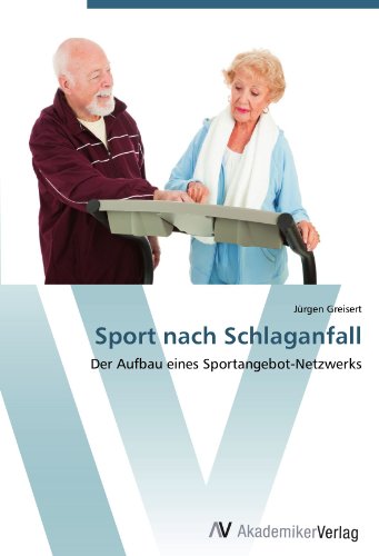 Sport nach Schlaganfall: Der Aufbau eines Sportangebot-Netzwerks
