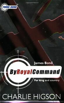 Young Bond: By Royal  Command