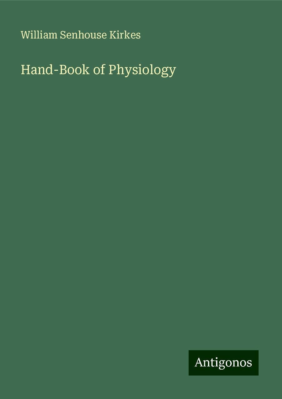 Hand-Book of Physiology