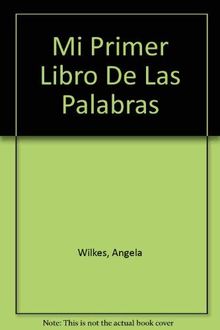 Mi Primer Libro De Las Palabras