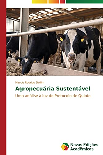 Agropecuária Sustentável: Uma análise à luz do Protocolo de Quioto