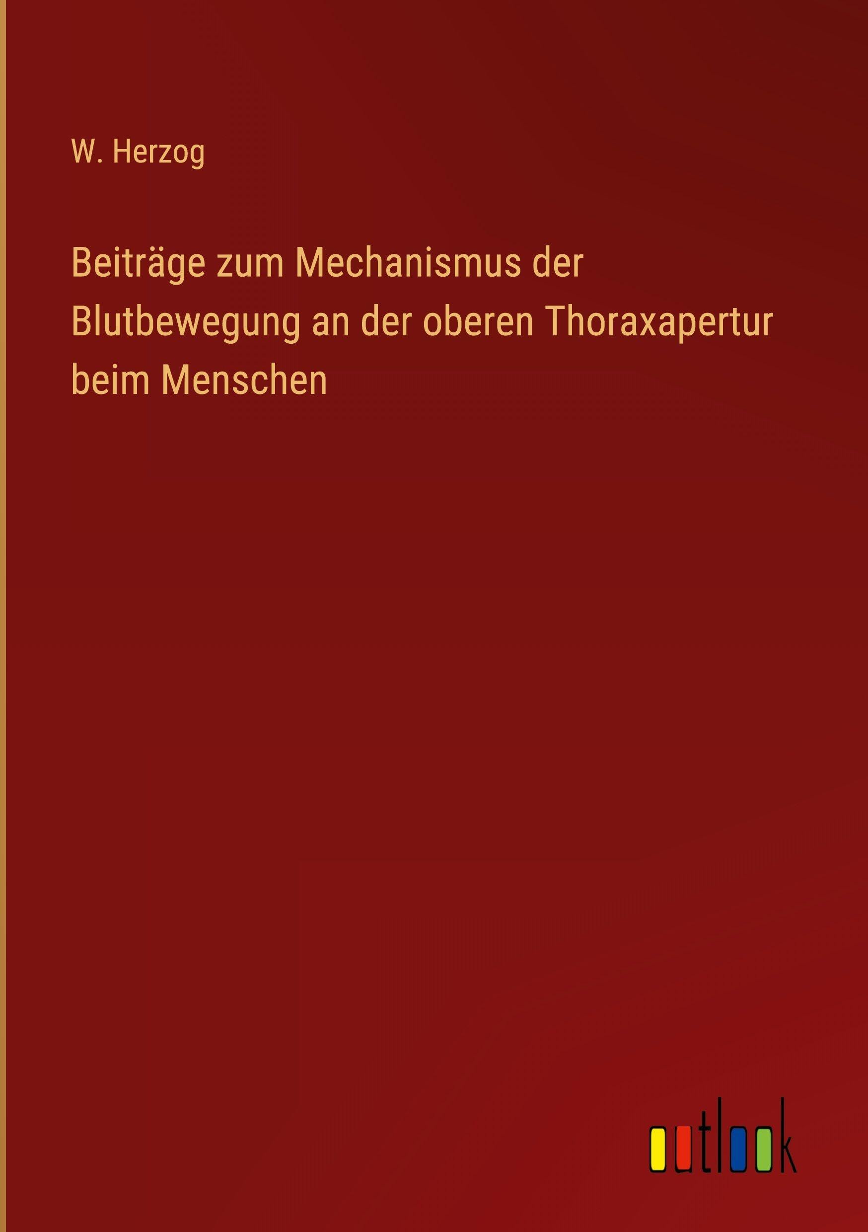 Beiträge zum Mechanismus der Blutbewegung an der oberen Thoraxapertur beim Menschen