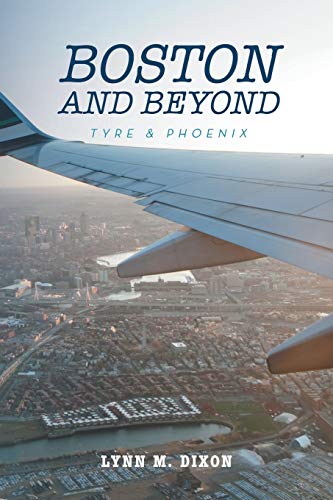 Boston and Beyond: Tyre & Phoenix