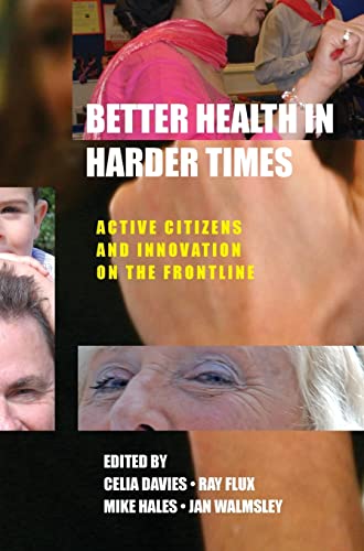 Better health in harder times: Active Citizens and Innovation on the Frontline