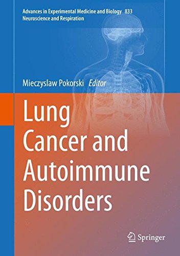 Lung Cancer and Autoimmune Disorders (Advances in Experimental Medicine and Biology)