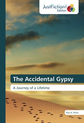 The Accidental Gypsy: A Journey of a Lifetime