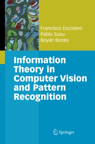 Information Theory in Computer Vision and Pattern Recognition