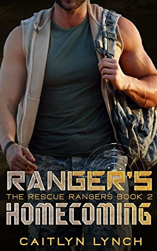 Ranger's Homecoming: Large Print Hardback Edition (The Rescue Rangers, Band 2)
