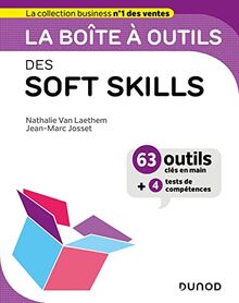 La boîte à outils des soft skills : 63 outils clés en main + 4 tests de compétences